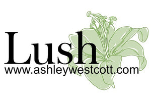 Lush by Ashley Westcott